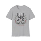 Built By Me T-Shirt