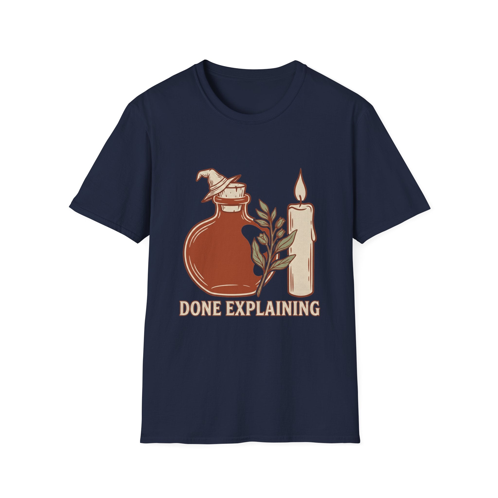 Done Explaining Apothecary T-Shirt