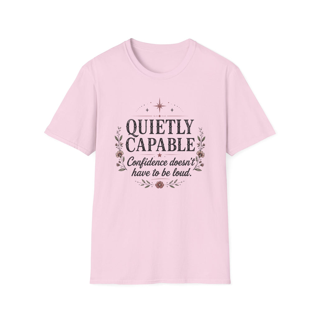 Quietly Capable T-shirt