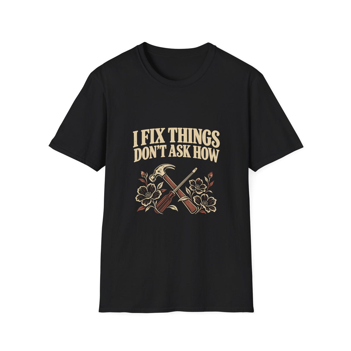 I Fix Things T-Shirt