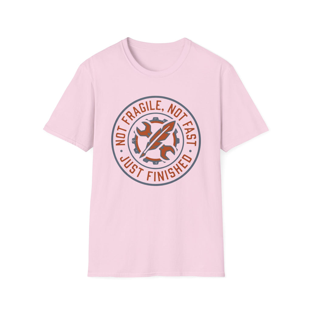 Not Fragile Not Fast T-shirt