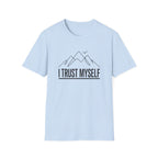 I Trust Myself T-Shirt