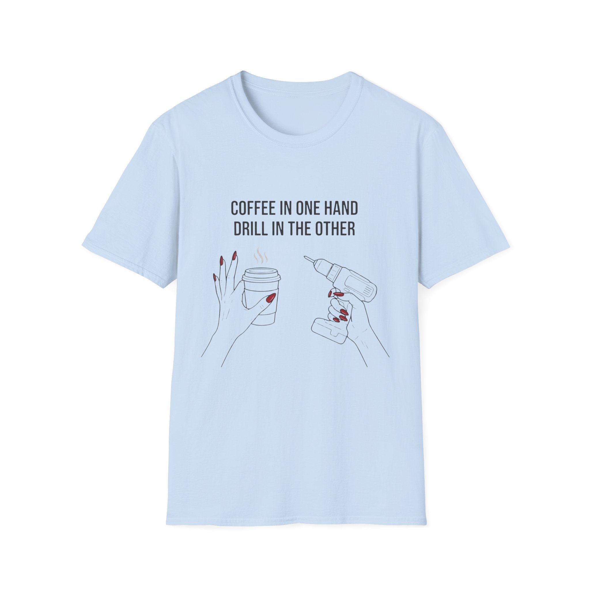 Coffee In One Hand T-Shirt