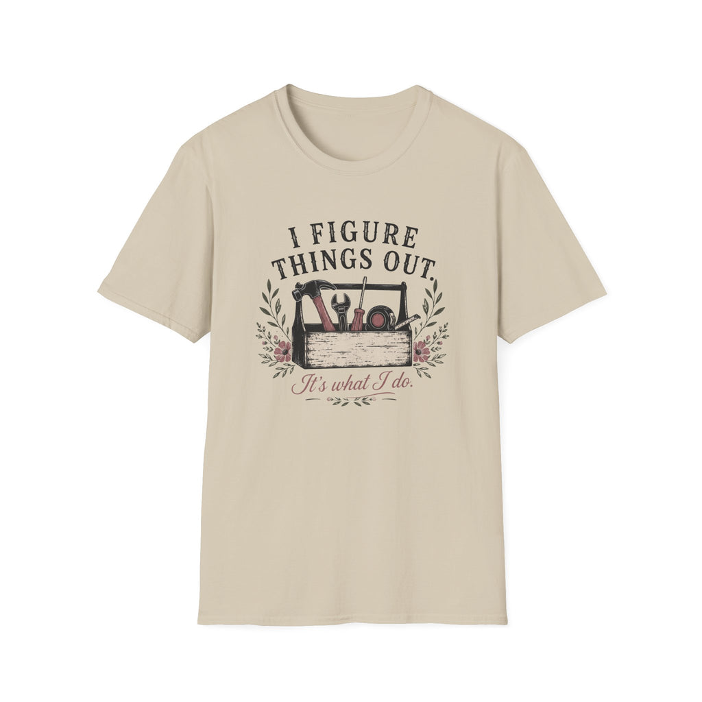 I Figure Things Out T-shirt