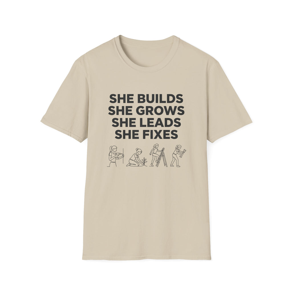 She Builds She Grows T-Shirt
