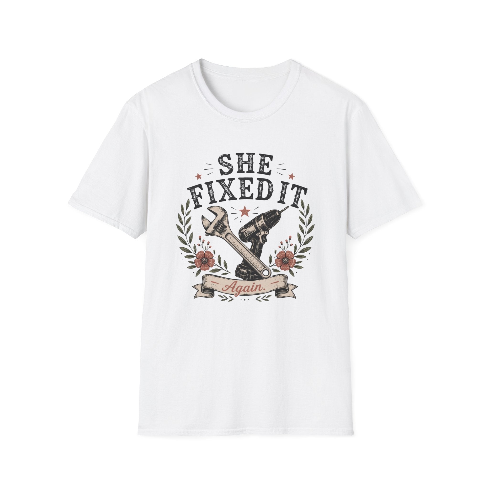 She Fixed It T-shirt