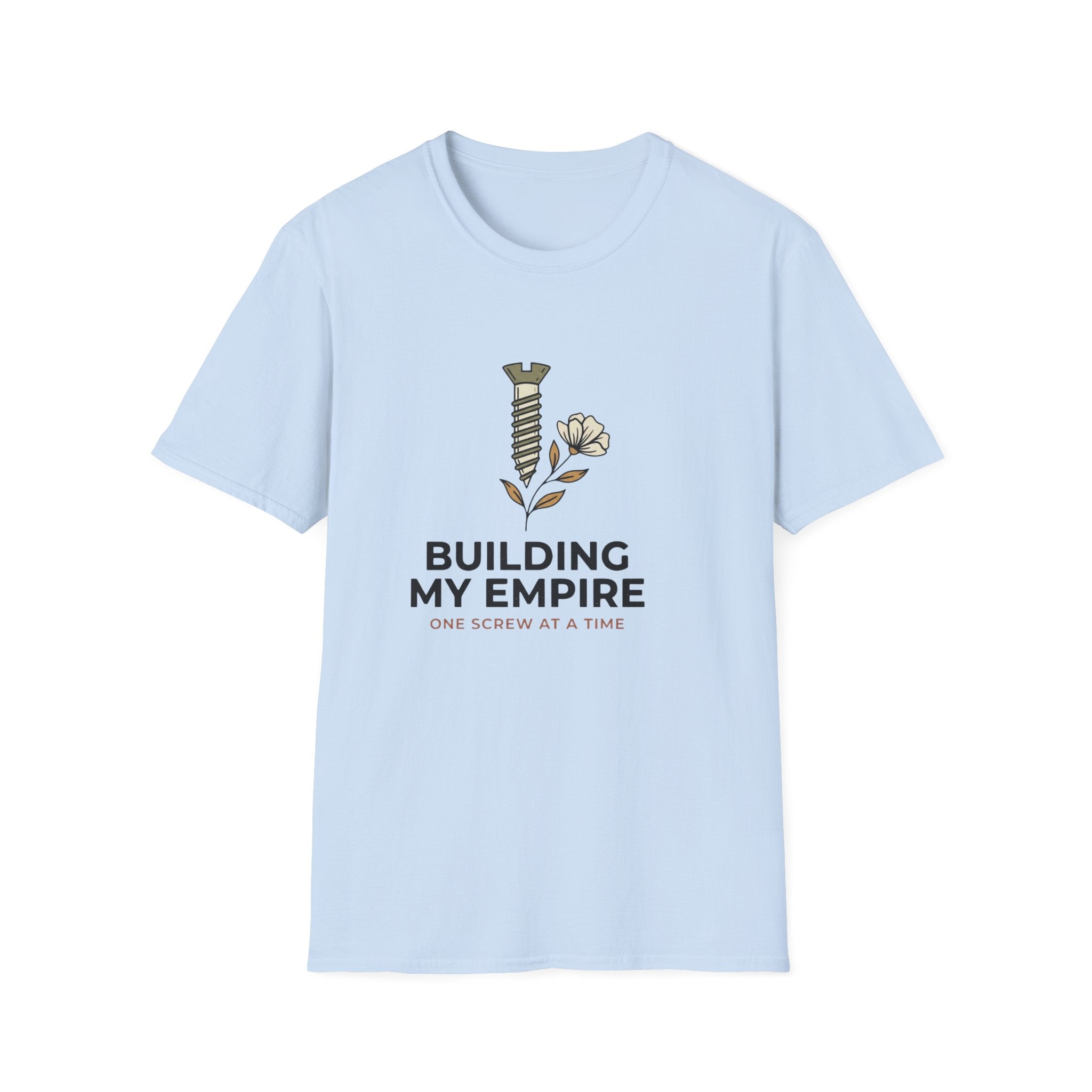 Building My Empire Screw T-Shirt