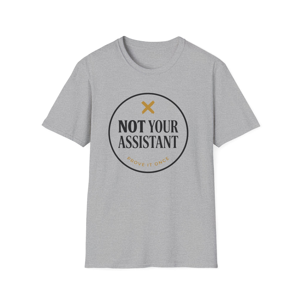 Not Your Asst Light T-Shirt