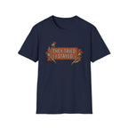 They Tried. I Stayed T-Shirt