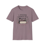 I Figure Things Out T-shirt