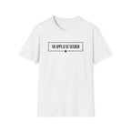 No Applause Needed T-Shirt