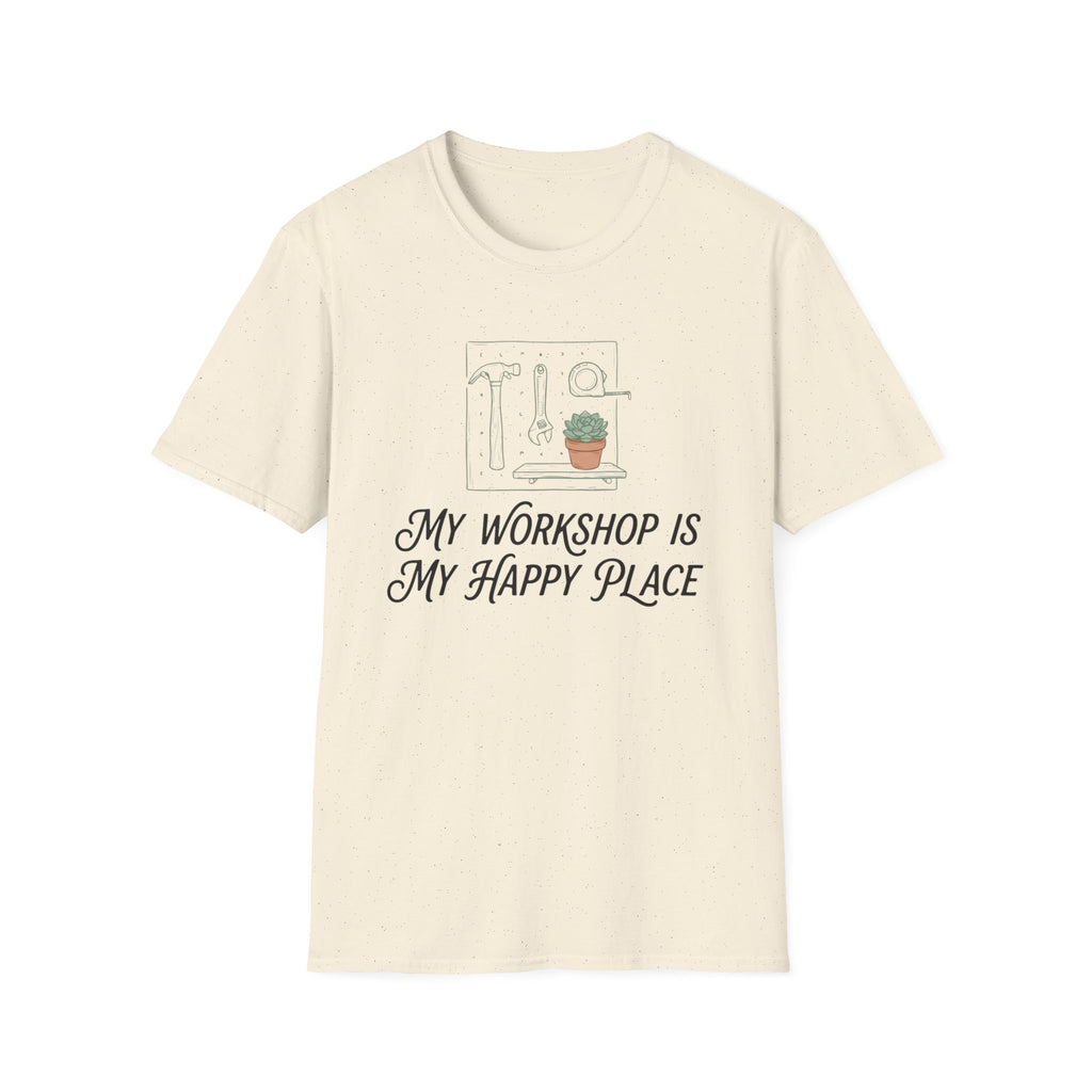 My Workshop Is My Happy Place T-Shirt