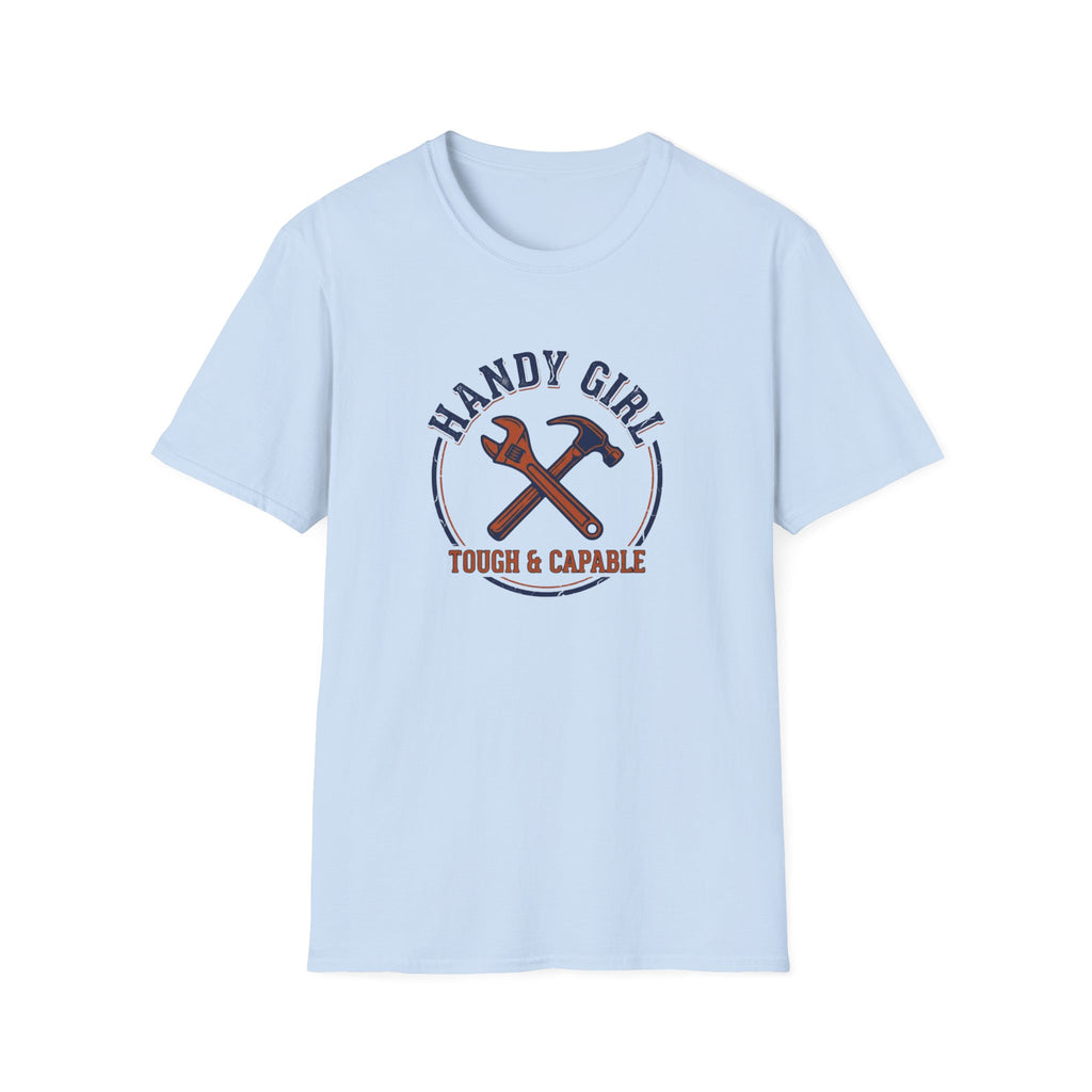 Handy Girl Tough and Capable T-Shirt
