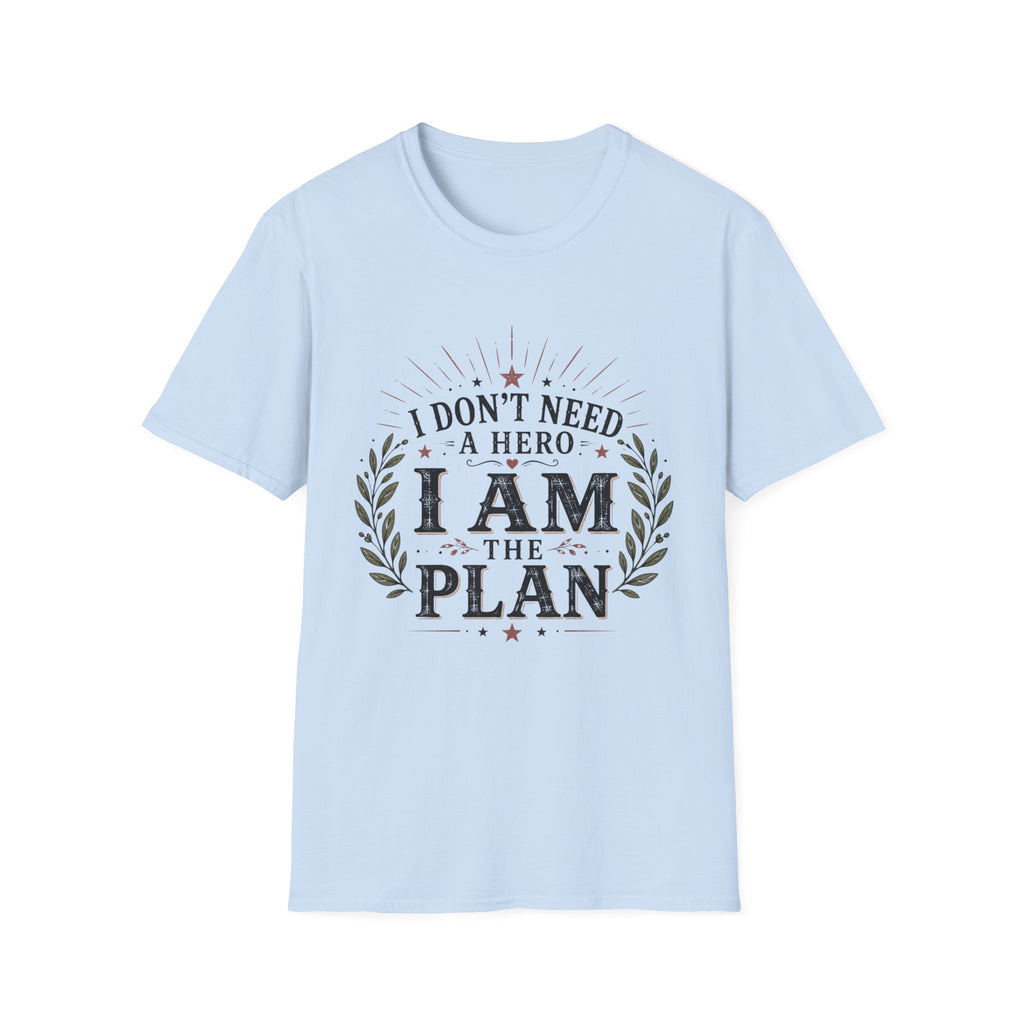I Am The Plan T-Shirt