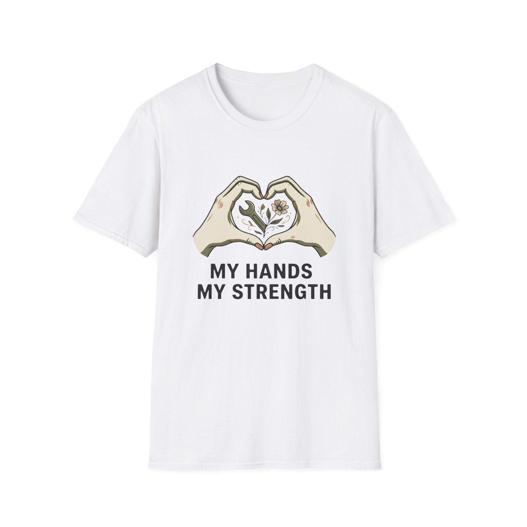 My Hands My Strength T-Shirt