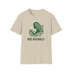 Rise Naturally T-Shirt