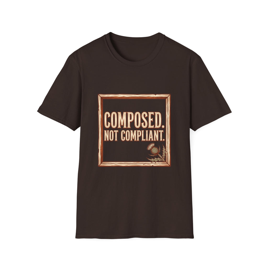 Composed. Not Compliant T-Shirt