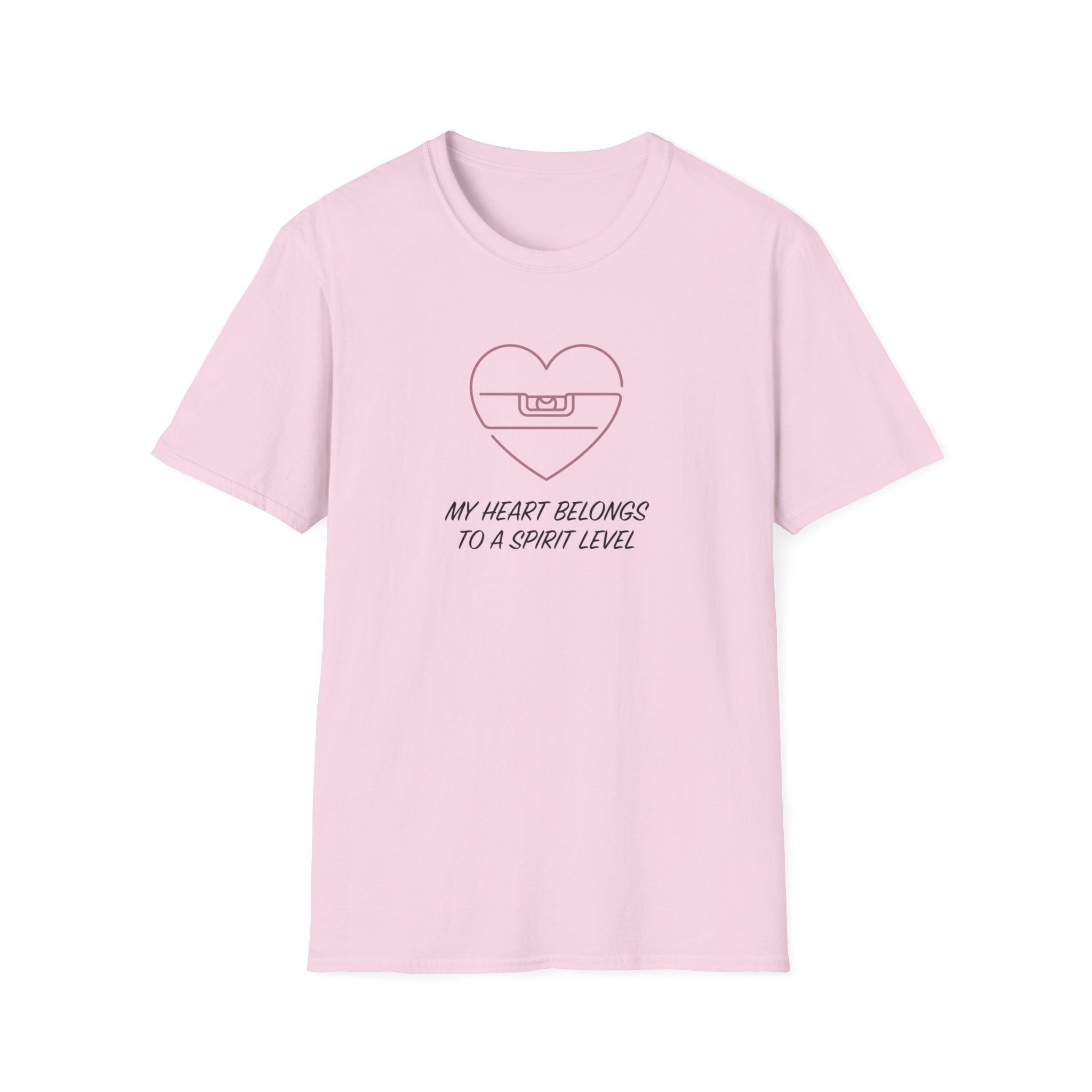 My Heart Belongs To a Spirit Level T-Shirt