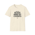 Handywoman Because Hiring Out is Overrated T-Shirt
