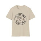 I'm My Own Handyman T-Shirt