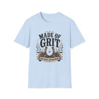 Made of Grit T-Shirt