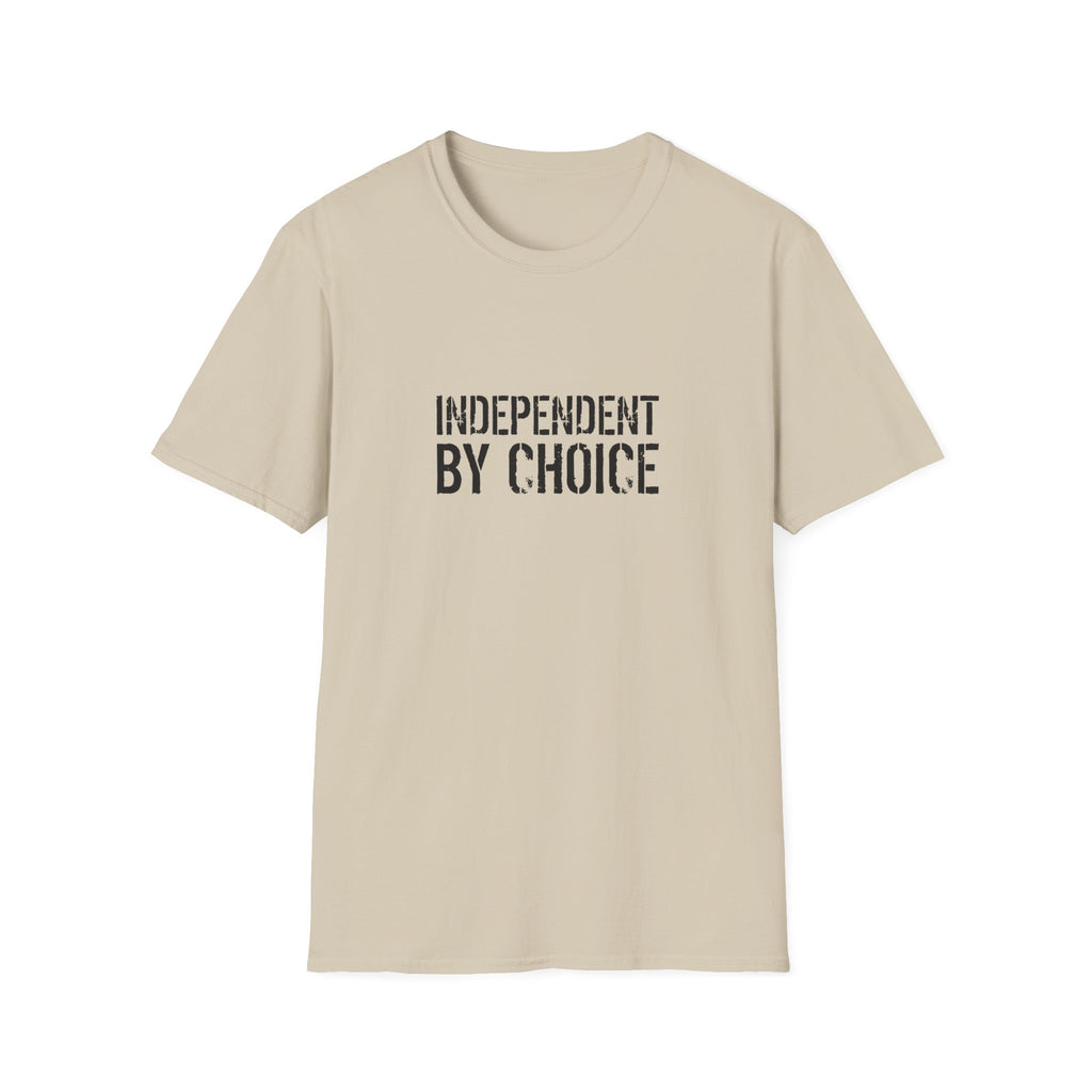 Independent By Choice Bold T-Shirt