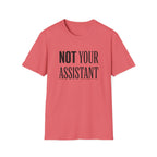 Not Your Asst Light Bold T-Shirt