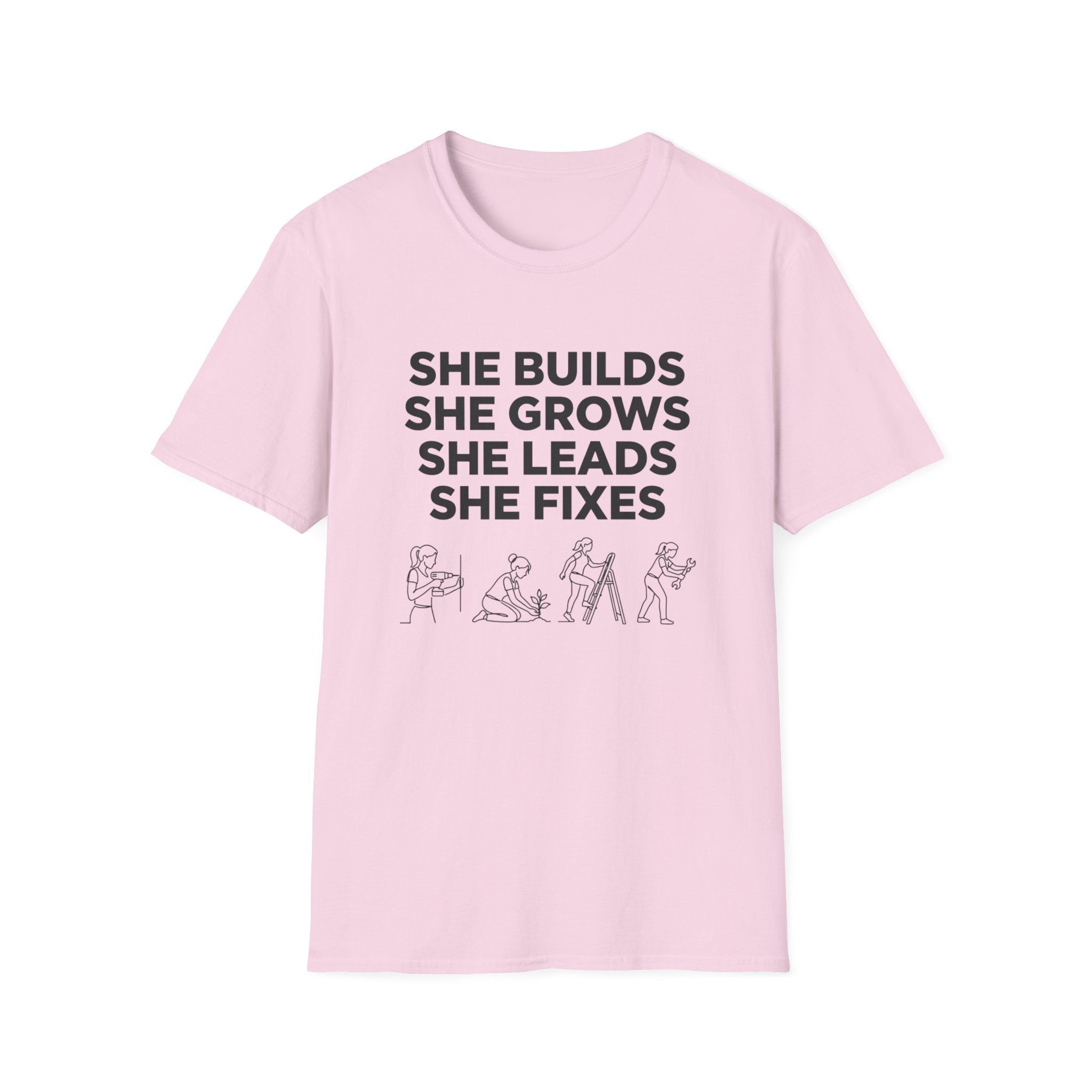 She Builds She Grows T-Shirt