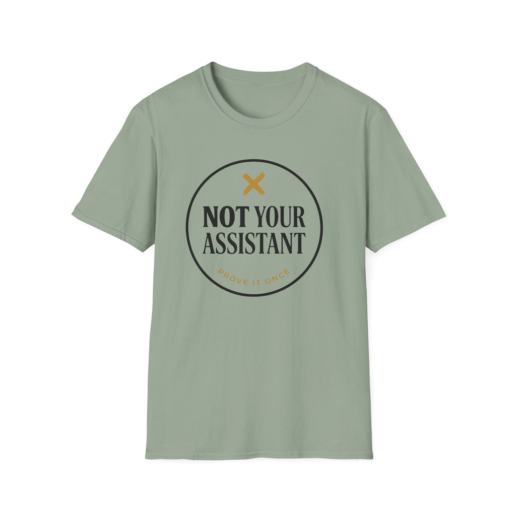 Not Your Asst Light T-Shirt