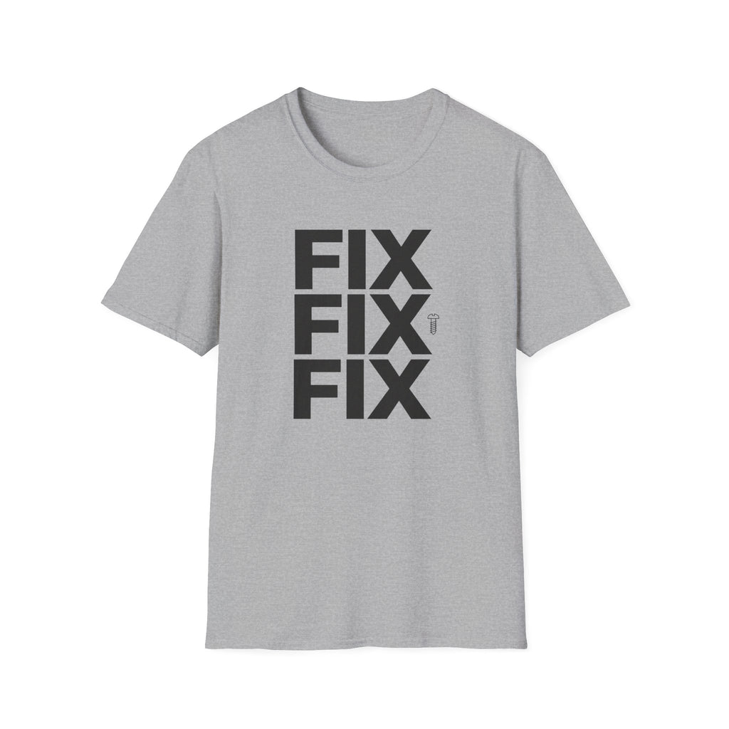 FIX FIX FIX T-Shirt