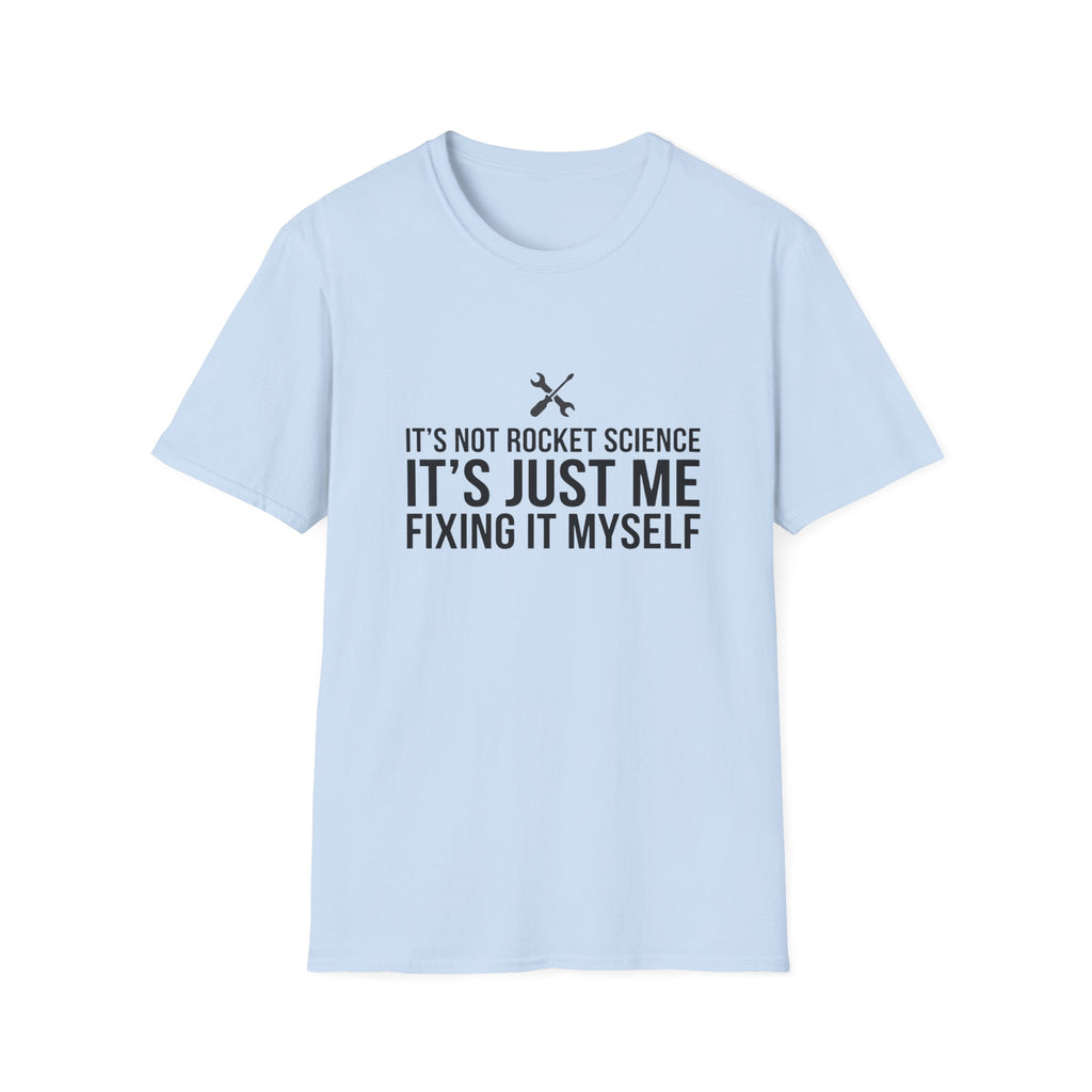 IT's Not Rocket Science T-Shirt