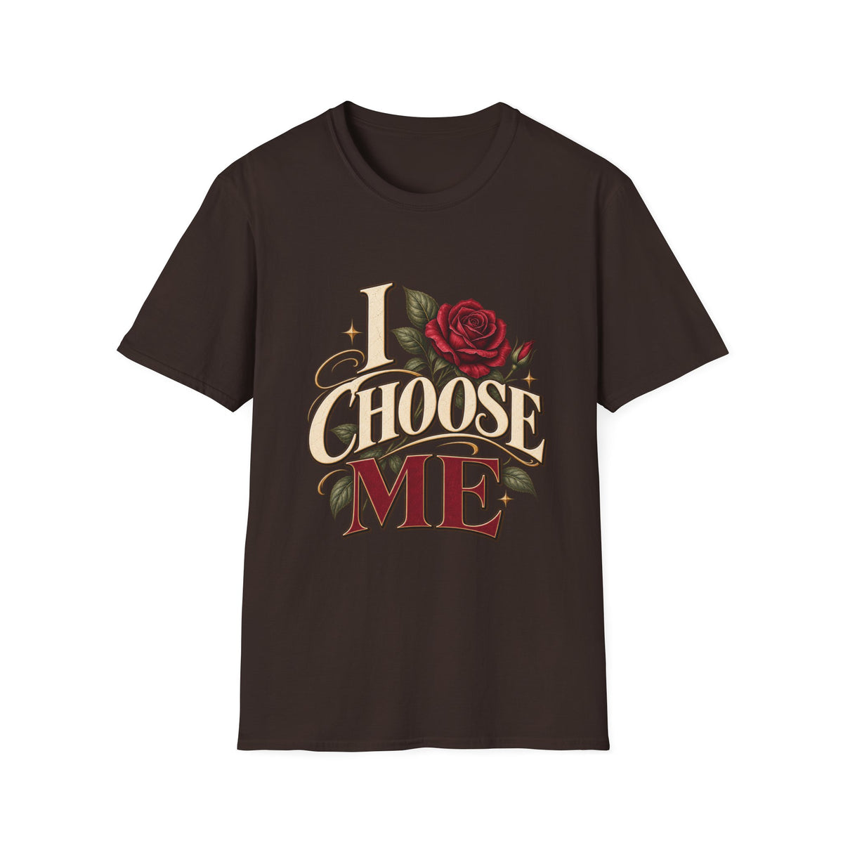 I Choose Me T-Shirt