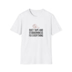 Duct Tape Fix Everything T-Shirt