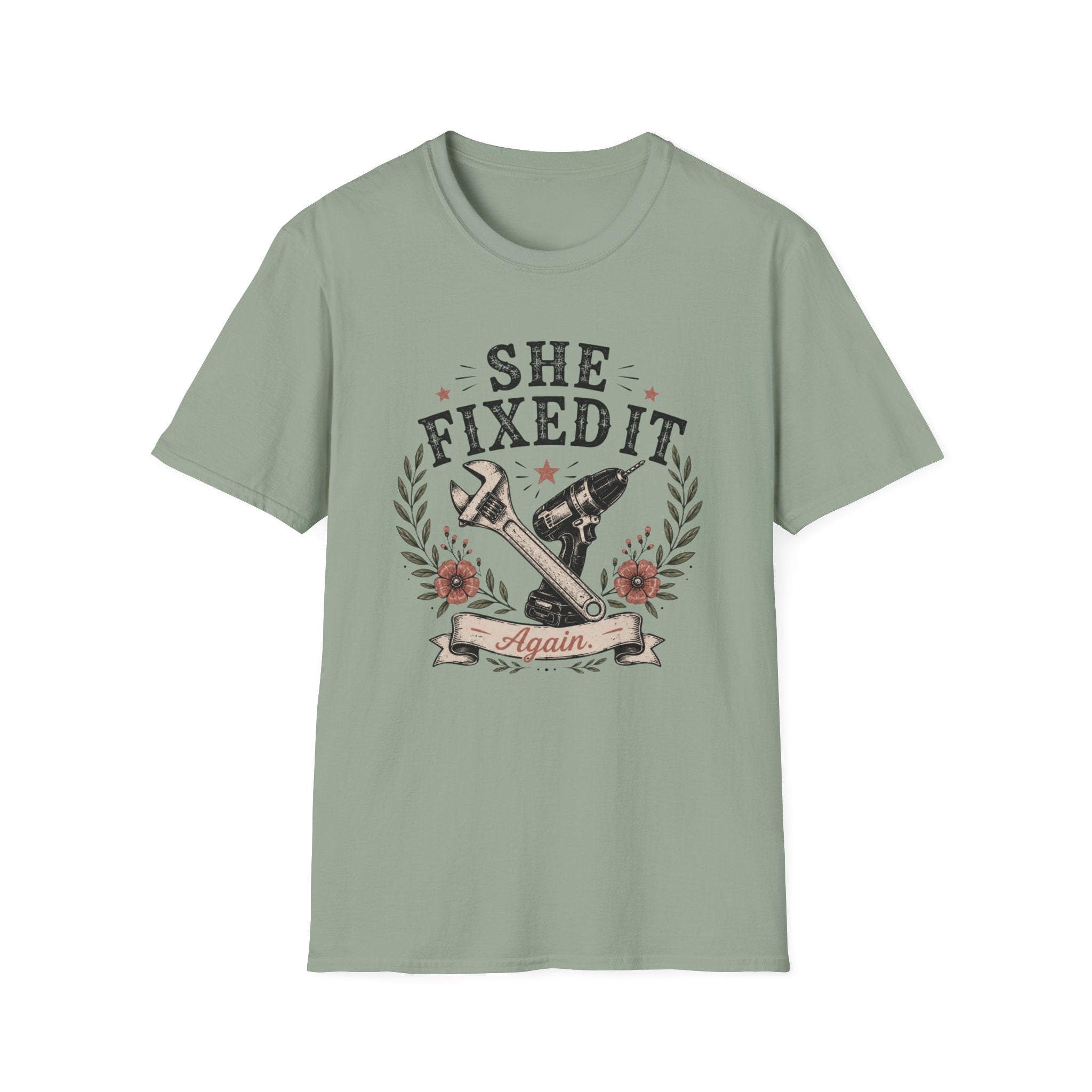She Fixed It T-shirt