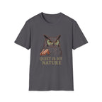 Quiet Is My Nature T-Shirt