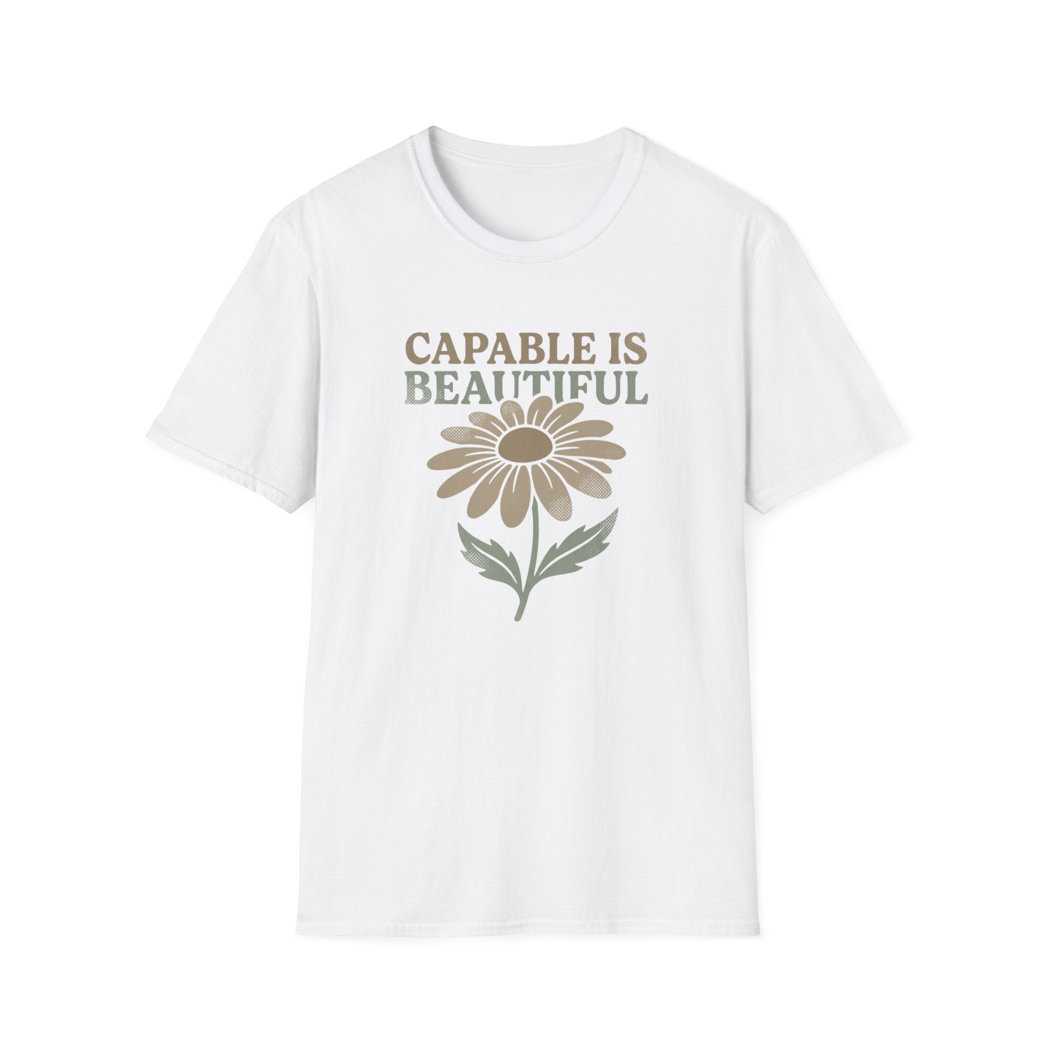 Capable I Beautiful T-Shirt