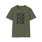 FIX FIX FIX T-Shirt