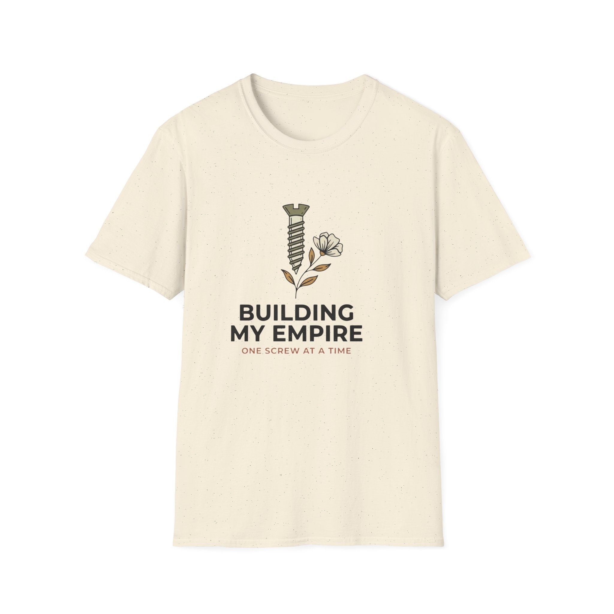 Building My Empire Screw T-Shirt