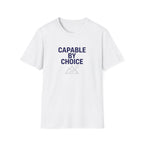 Capable By Choice Bold T-Shirt