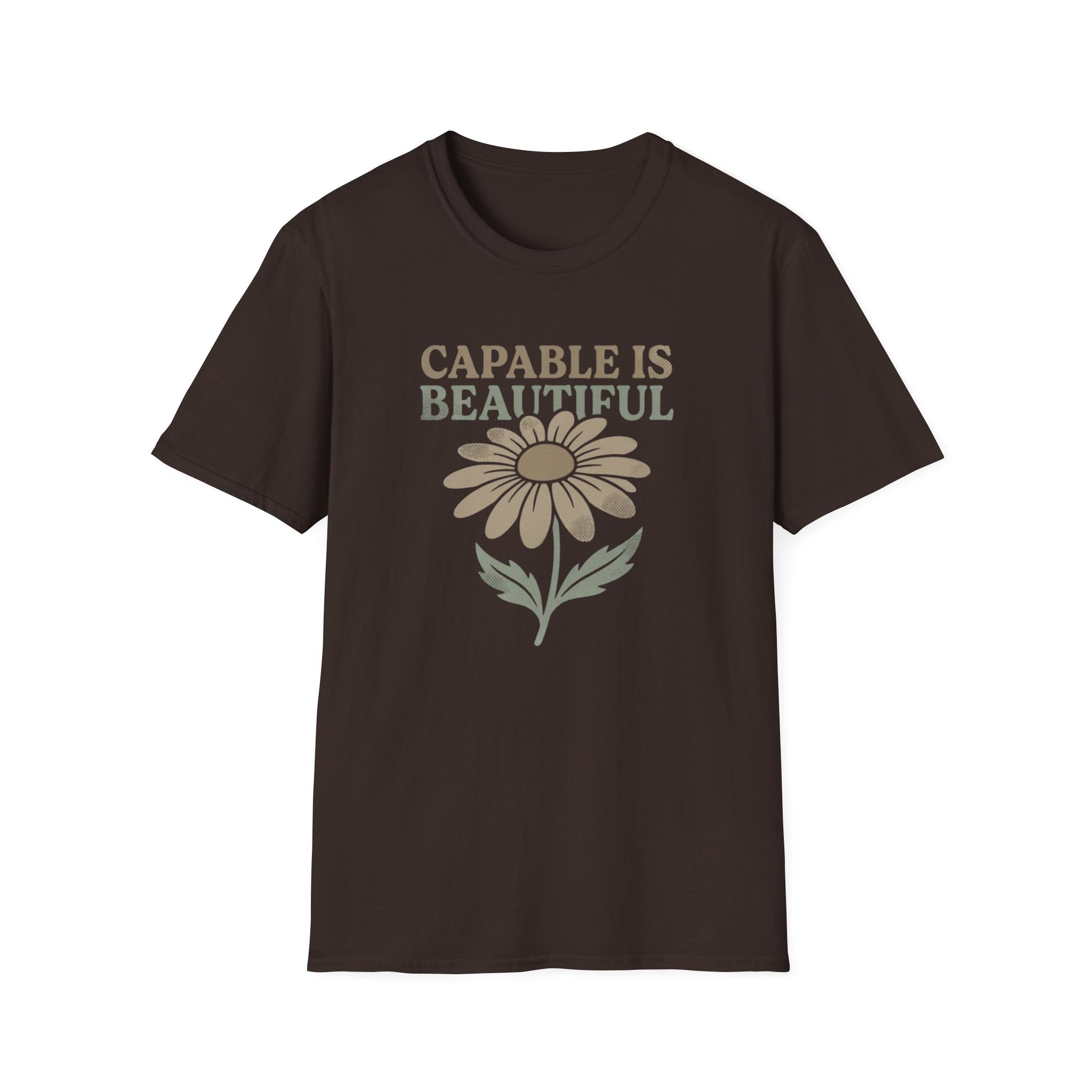 Capable I Beautiful T-Shirt