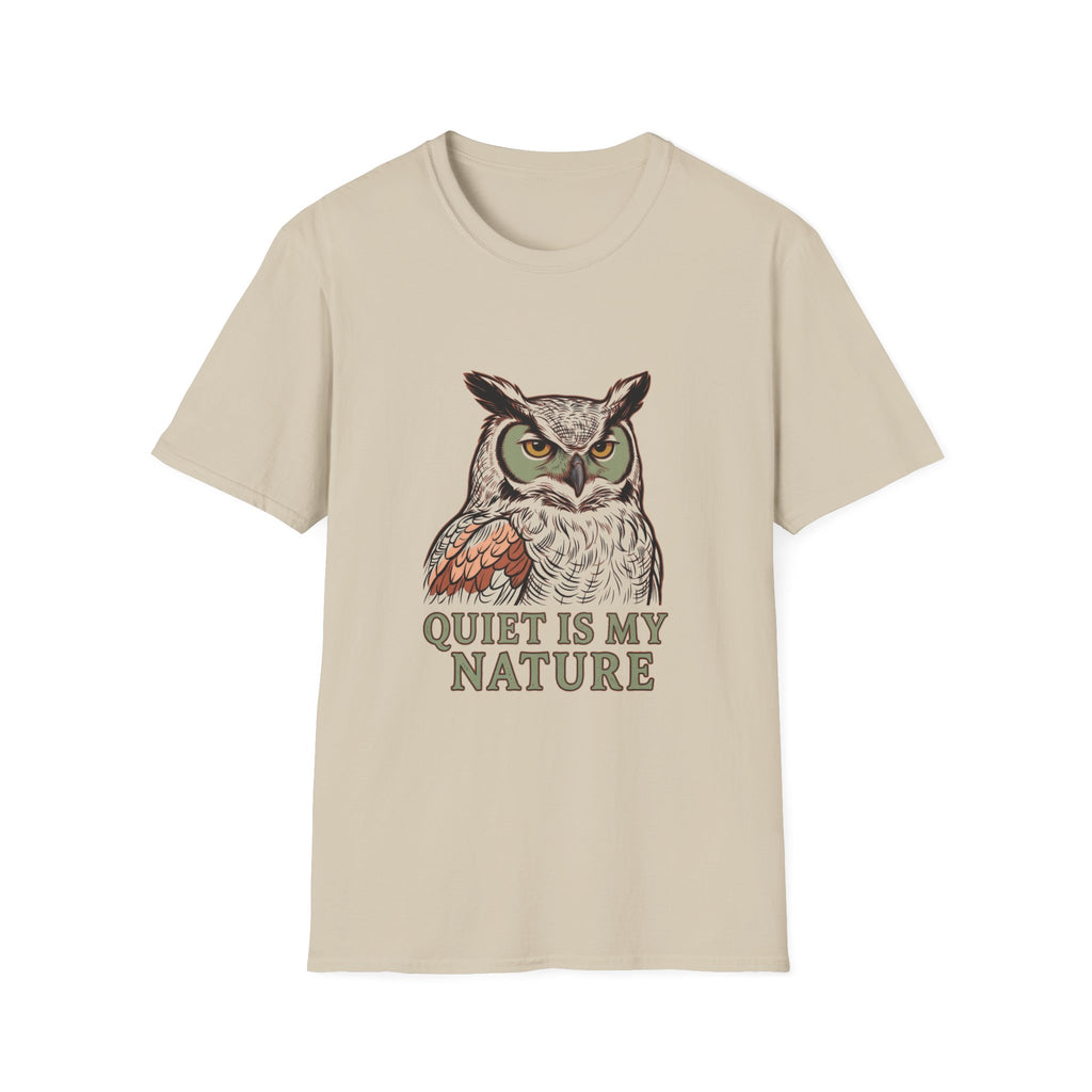 Quiet Is My Nature T-Shirt