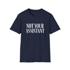 Not Your Asst Dark Bold T-Shirt