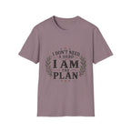 I Am The Plan T-Shirt