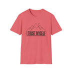 I Trust Myself T-Shirt