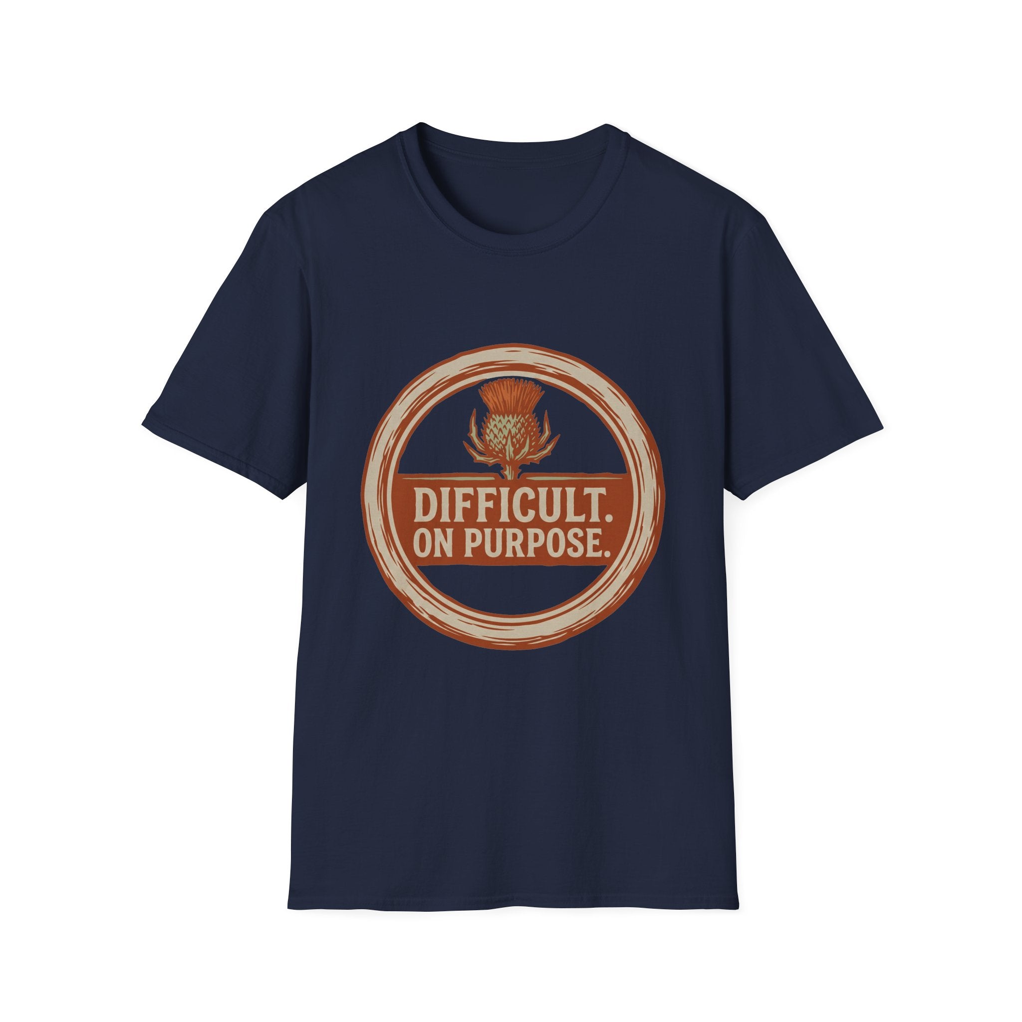 Difficult. On Purpose T-Shirt