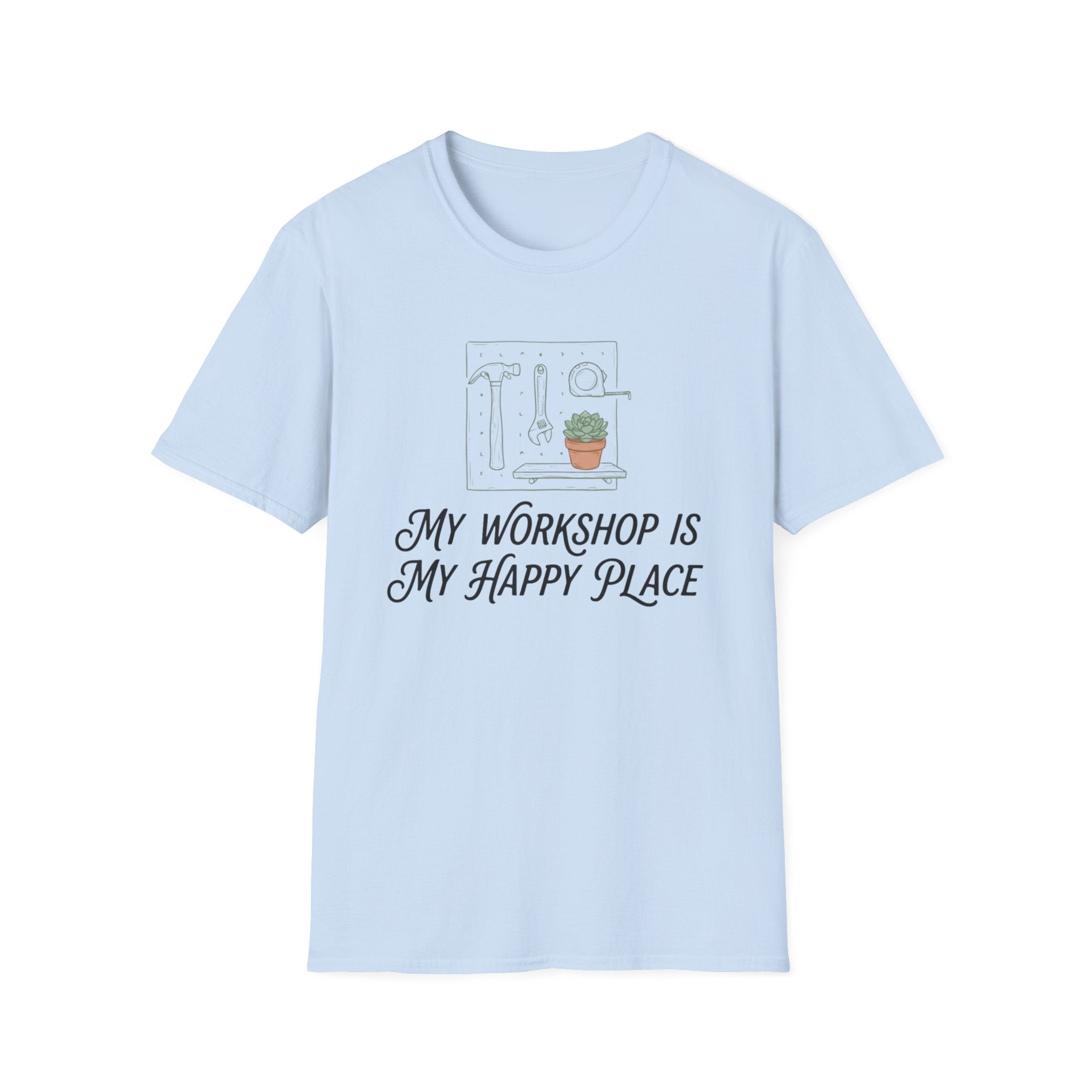 My Workshop Is My Happy Place T-Shirt