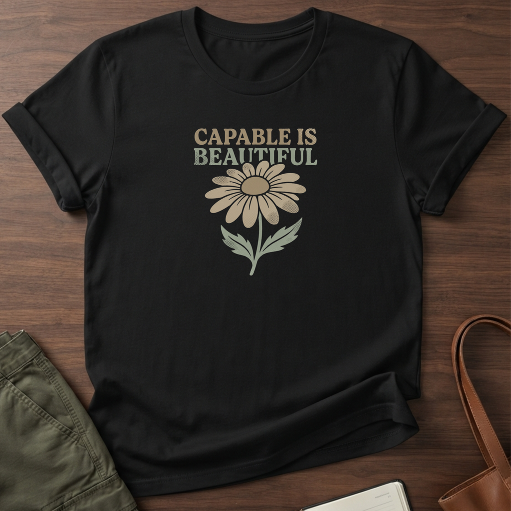 Capable I Beautiful T-Shirt - Black