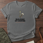 Building My Empire T-Shirt - Graphite Heather