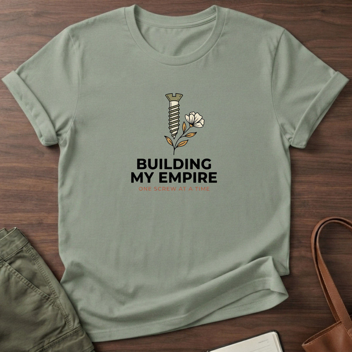 Building My Empire Screw T-Shirt - Sage