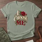 I Choose Me T-Shirt - Sage
